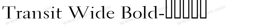 Transit Wide Bold字体转换